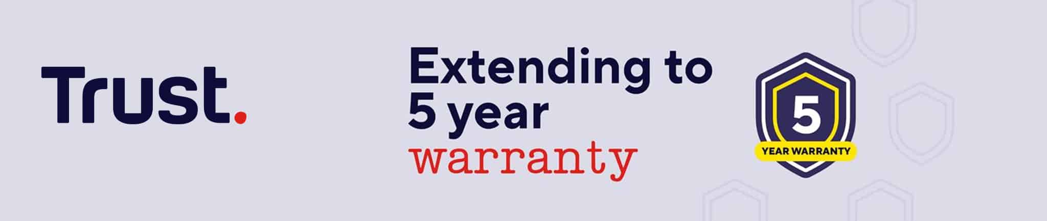 Trust 5 Year Warranty